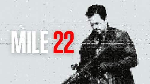 Mile 22 still