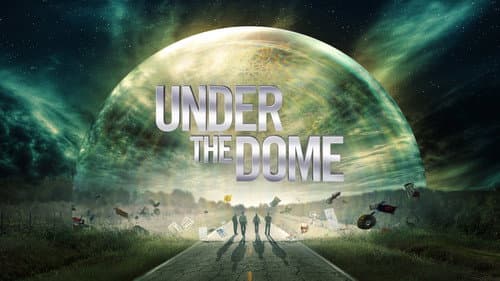 Under the Dome still
