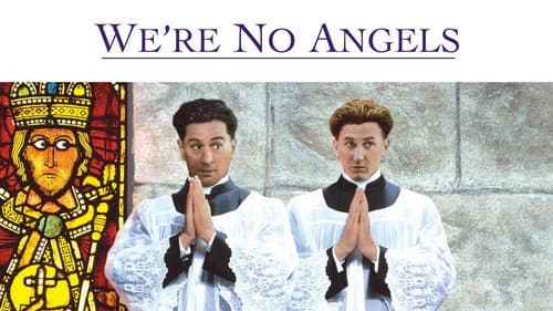 We're No Angels still