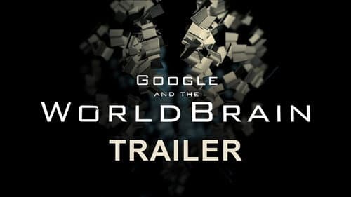 Google and the World Brain still