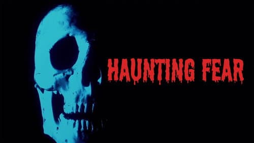 Haunting Fear still