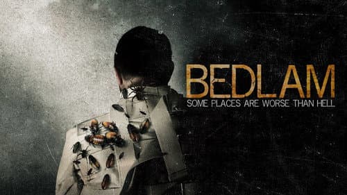 Bedlam still