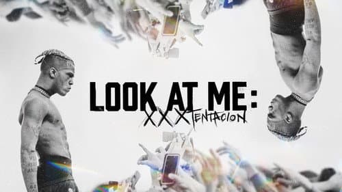 Look at Me: XXXTENTACION still