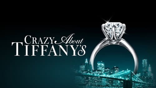 Crazy About Tiffany's still