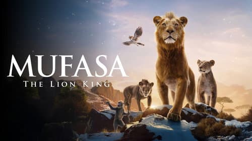 Mufasa: The Lion King still