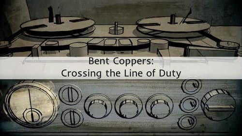 Bent Coppers: Crossing the Line of Duty still