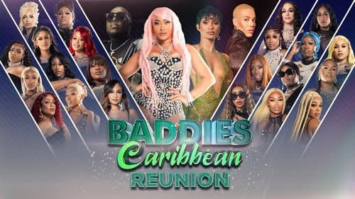 Baddies Caribbean Reunion still