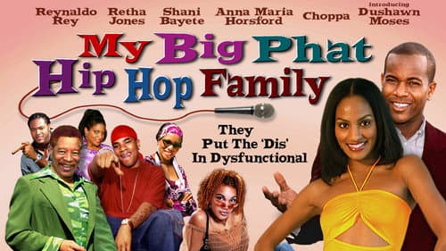 My Big Phat Hip Hop Family still