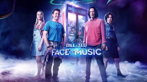 Bill & Ted Face the Music still