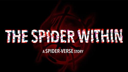 The Spider Within: A Spider-Verse Story still