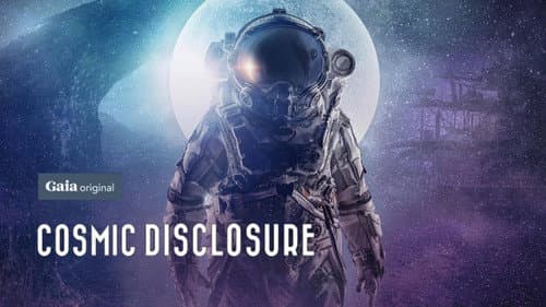 Cosmic Disclosure still