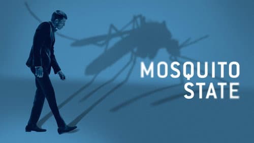 Mosquito State still