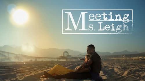 Meeting Ms. Leigh still