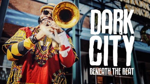 Dark City Beneath the Beat still