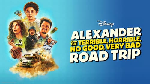 Alexander and the Terrible, Horrible, No Good, Very Bad Road Trip still