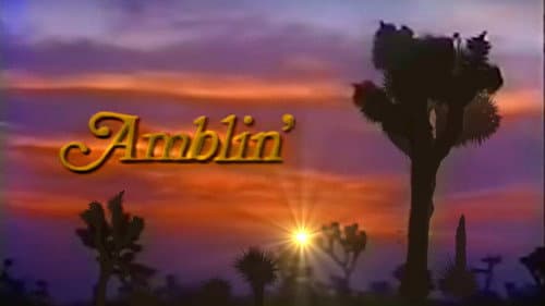 Amblin' still