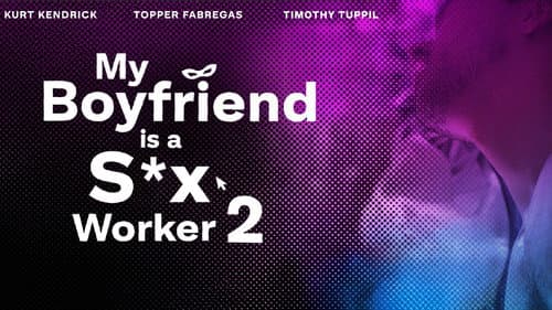 My Boyfriend is a Sex Worker 2 still