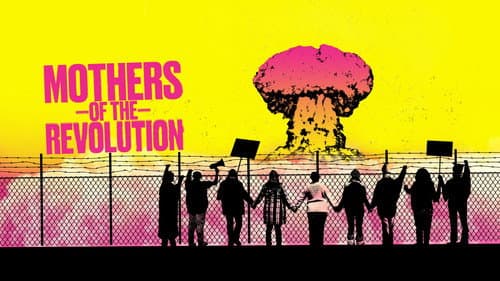 Mothers of the Revolution still