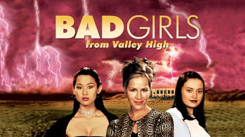 Bad Girls from Valley High still