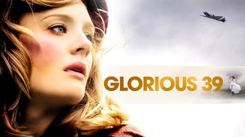 Glorious 39 still