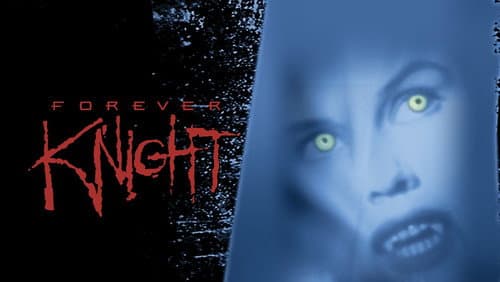 Forever Knight still