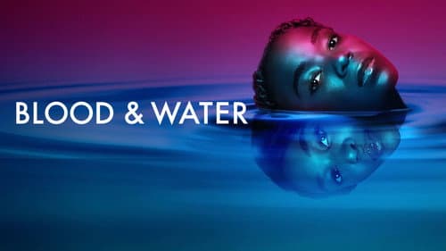 Blood & Water still