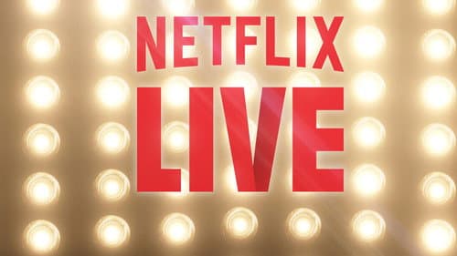 Netflix Live still