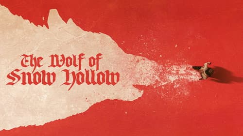The Wolf of Snow Hollow still