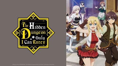 The Hidden Dungeon Only I Can Enter still