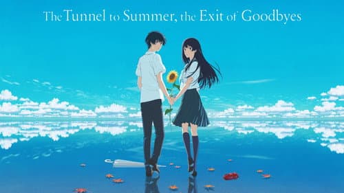 The Tunnel to Summer, the Exit of Goodbyes still