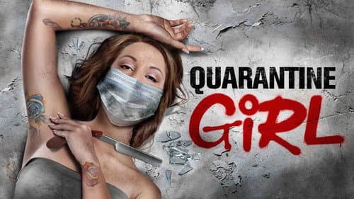 Quarantine Girl still