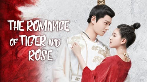 The Romance of Tiger and Rose still
