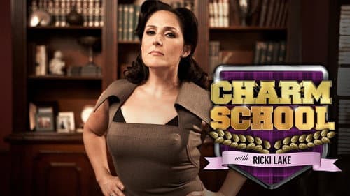 Charm School with Ricki Lake still