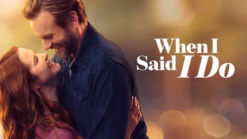 When I Said I Do still