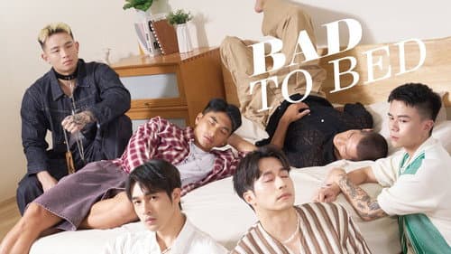 Bad to Bed still