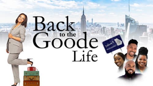 Back to the Goode Life still