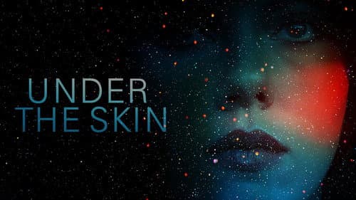 Under the Skin still