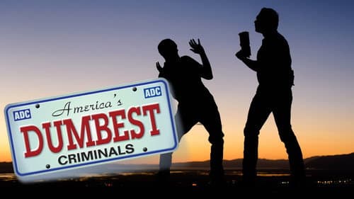America's Dumbest Criminals still