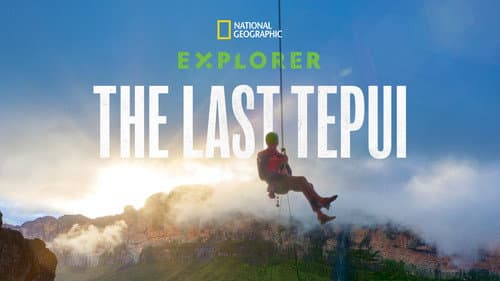 Explorer: The Last Tepui still