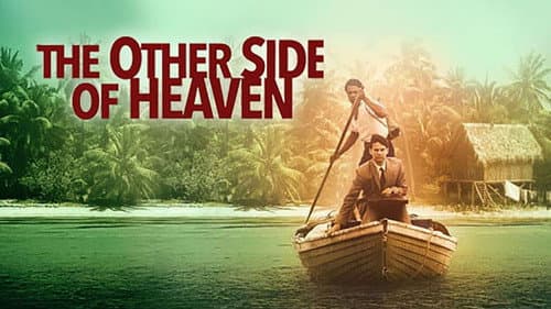 The Other Side of Heaven still
