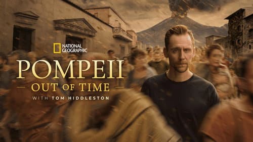 Pompeii: Out of Time with Tom Hiddleston still