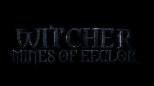 Witcher – Mines of Eeclor still