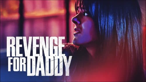 Revenge for Daddy still