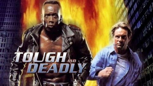 Tough and Deadly still