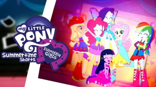 My Little Pony: Equestria Girls - Summertime Shorts still