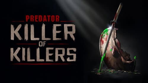 Predator: Killer of Killers still