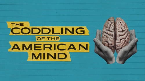 The Coddling of the American Mind still
