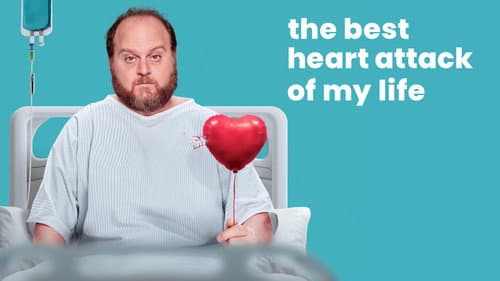 The Best Heart Attack of My Life still