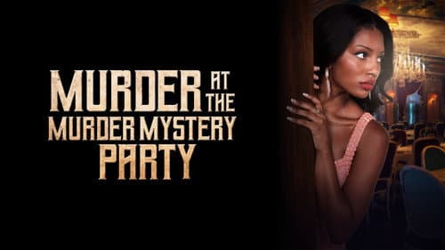 Murder at the Murder Mystery Party still