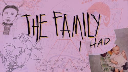 The Family I Had still